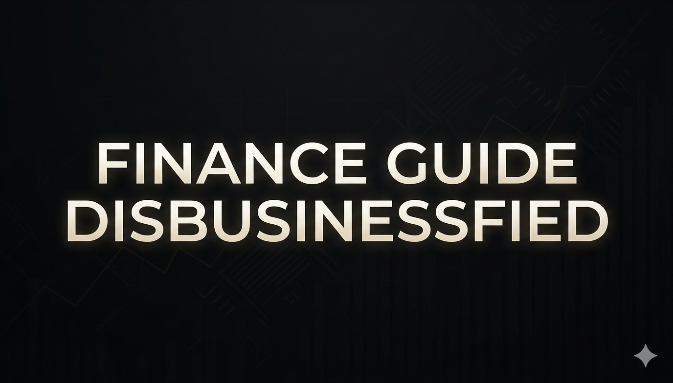 finance guide disbusinessfied